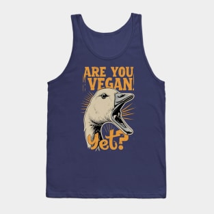 Are you vegan yet? Tank Top